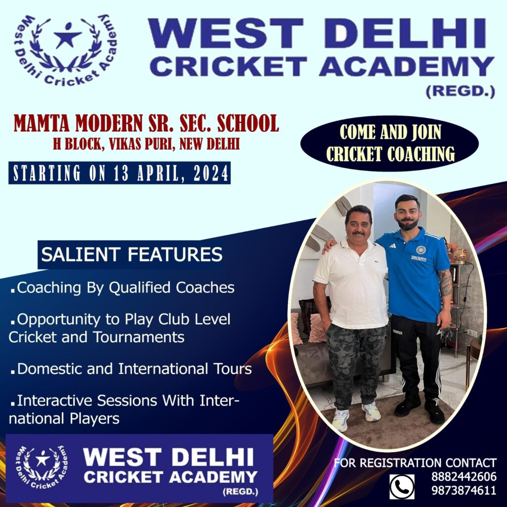 Coach Speak – West Delhi Cricket Academy